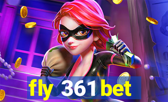 fly 361 bet